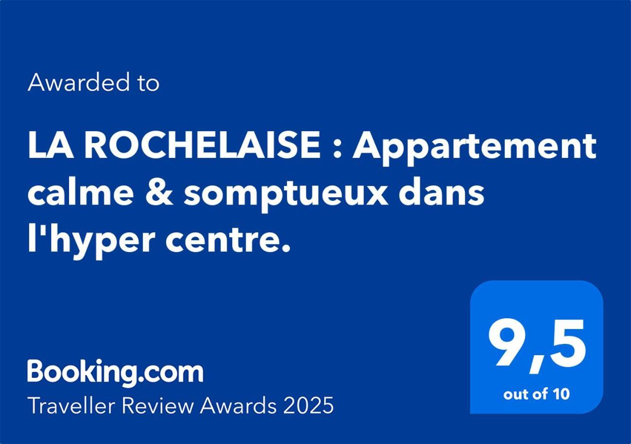 La Rochelaise : Appartement Calme & Somptueux Dans L'Hyper Centre. La Rochelle  Eksteriør bilde